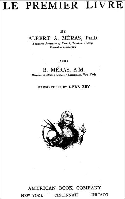 Le Premier Livre, Albert A. Méras