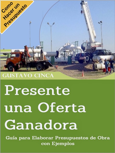 Presente una Oferta Ganadora, Gustavo Miguel Cinca