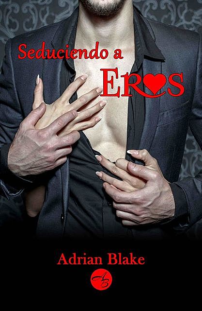 Seduciendo a Eros, Adrian Blake