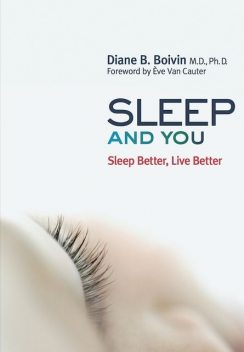 Sleep and You, Diane B.Boivin
