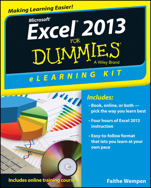 Excel 2013 eLearning Kit For Dummies, Faithe Wempen