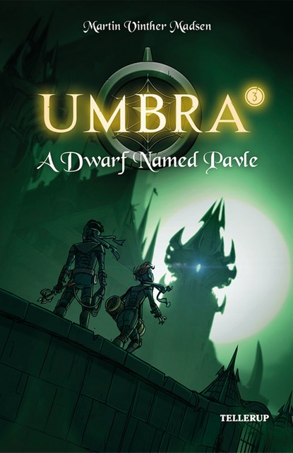 Umbra #3: A Dwarf Named Pavle, Martin Vinther Madsen