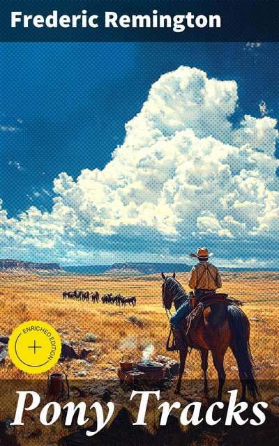Pony Tracks, Frederic Remington