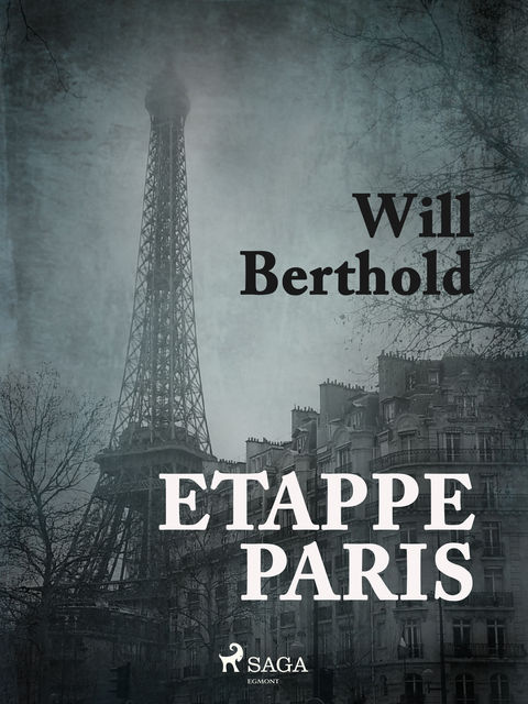 Etappe Paris, Will Berthold