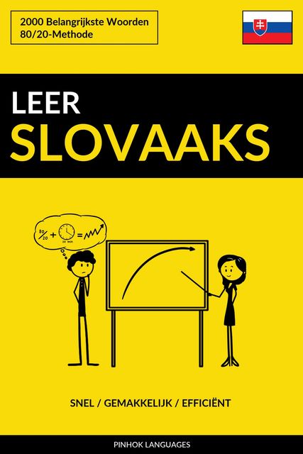 Leer Slovaaks – Snel / Gemakkelijk / Efficiënt, Pinhok Languages