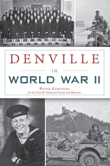 Denville in World War II, Peter Zablocki