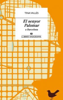El senyor Palomar a Barcelona, Tina Vallès