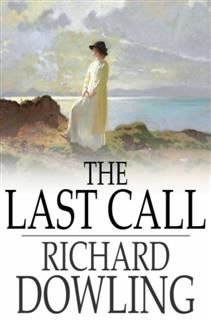 Last Call, Richard Dowling