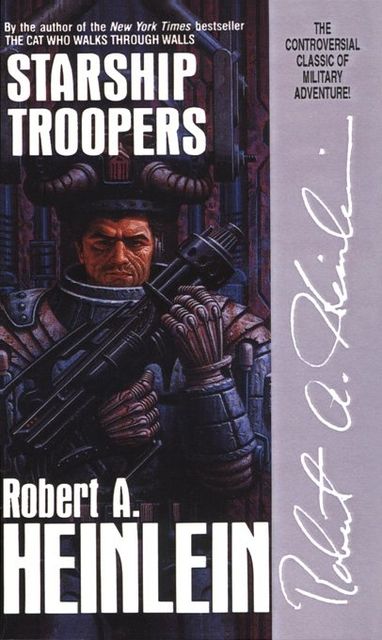 Starship Troopers, Robert A. Heinlein