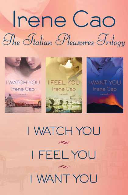 The Italian Pleasures Trilogy, Irene Cao