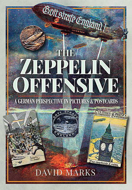 The Zeppelin Offensive, David Marks