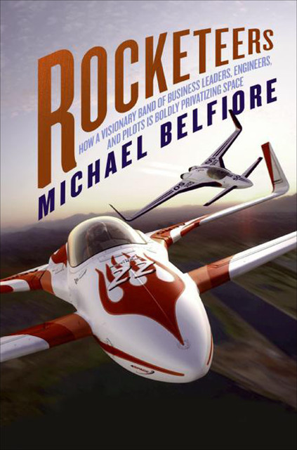 Rocketeers, Michael Belfiore