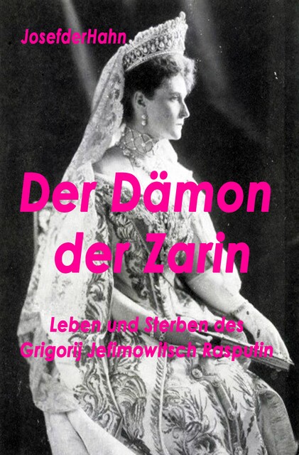 Der Dämon der Zarin, Josef Hahn