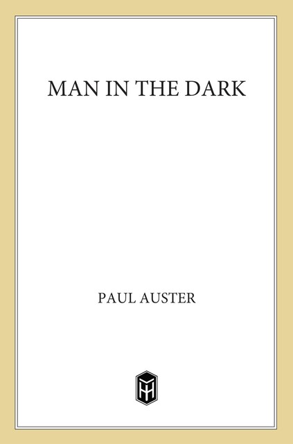 Man in the Dark, Paul Auster