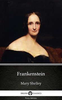 Frankenstein, or The Modern Prometheus / Франкенштейн, или Современный Прометей. Книга для чтения на английском языке, Н.В. Демидова, Мэри Уолстонкрафт Шелли