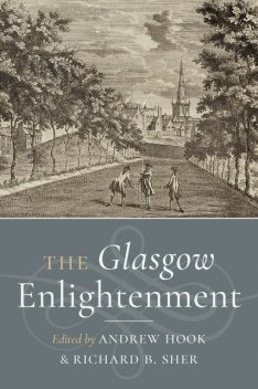 The Glasgow Enlightenment, Andrew Hook, Richard B. Sher