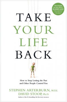 Take Your Life Back, Stephen Arterburn, David Stoop