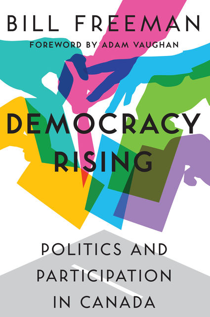 Democracy Rising, Bill Freeman