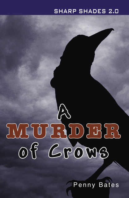 A Murder of Crows (Sharp Shades 2.0), Penny Bates