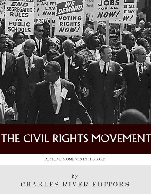 Decisive Moments in History, Charles Editors