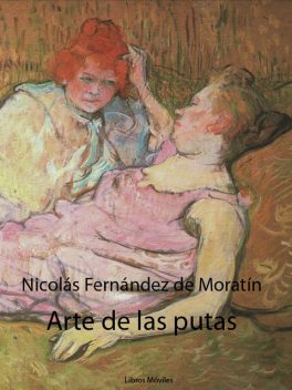 Arte de las putas, Nicolás Fernández de Moratín