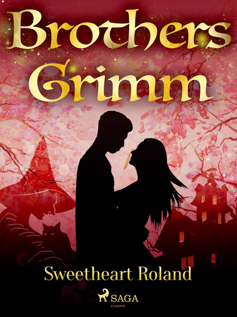 Sweetheart Roland, Brothers Grimm