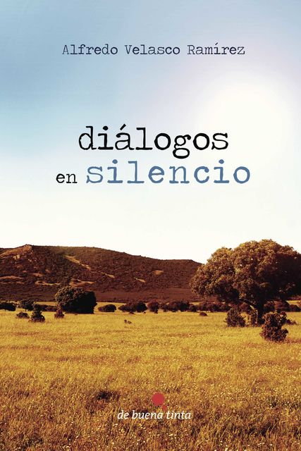 Diálogos en silencio, Alfredo Velasco Ramírez