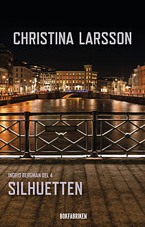 Silhuetten, Christina Larsson