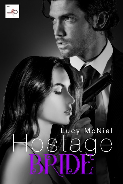 Hostage Bride, Lucy McNial