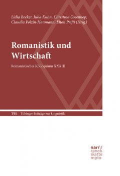 Romanistik und Wirtschaft, Lidia Becker, Julia Kuhn