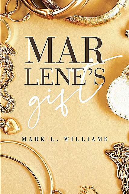 Marlene's Gift, Mark Williams