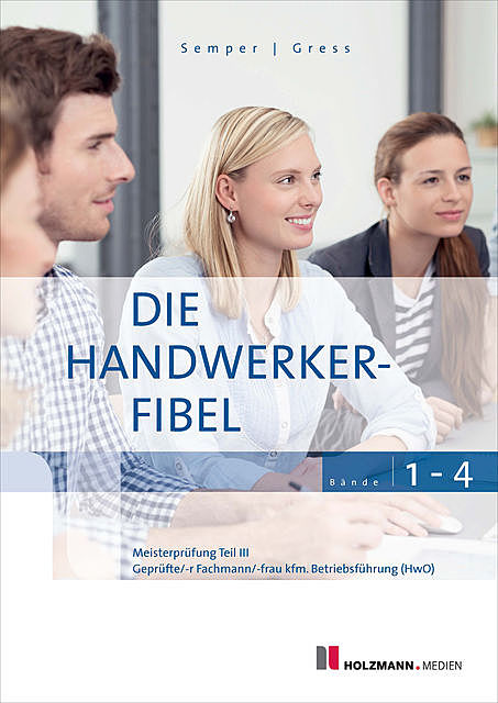 Die Handwerker-Fibel, Bernhard Gress, Lothar Semper