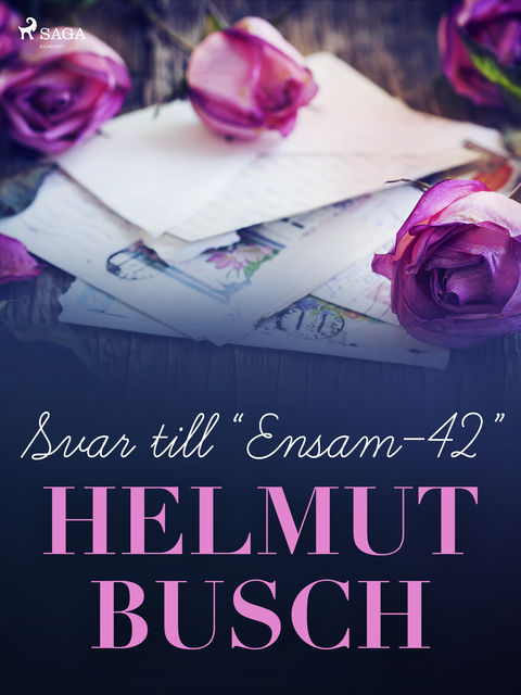 Svar till “Ensam-42”, Eva Busch, Helmut Busch