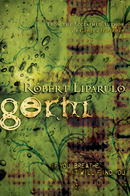Germ, Robert Liparulo