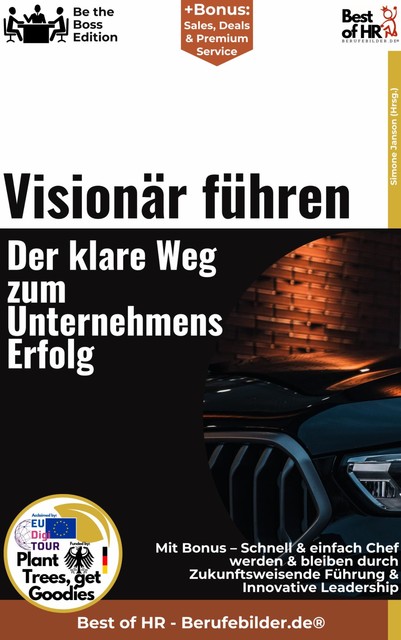 Visionär führen – Der klare Weg zum Unternehmenserfolg, Simone Janson