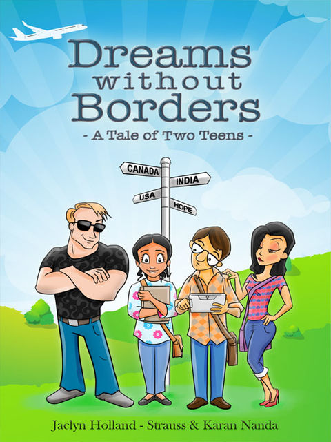Dreams Without Borders, Jaclyn Holland-Strauss, Karan Nanda