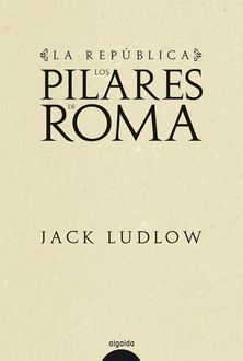 Los Pilares De Roma, Jack Ludlow