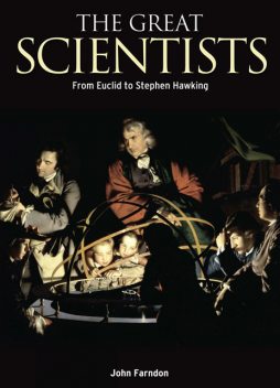 The Great Scientists, John Farndon, Anne Rooney, Alex Woolf