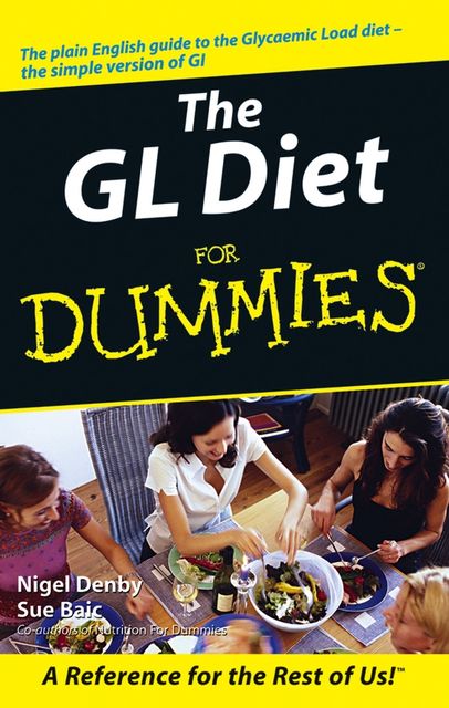 The GL Diet For Dummies, Nigel Denby, Sue Baic