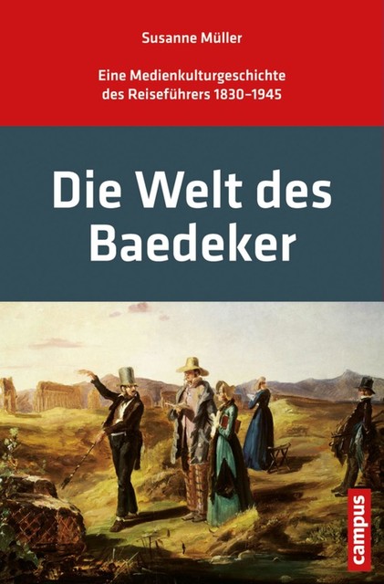 Die Welt des Baedeker, Susanne Müller