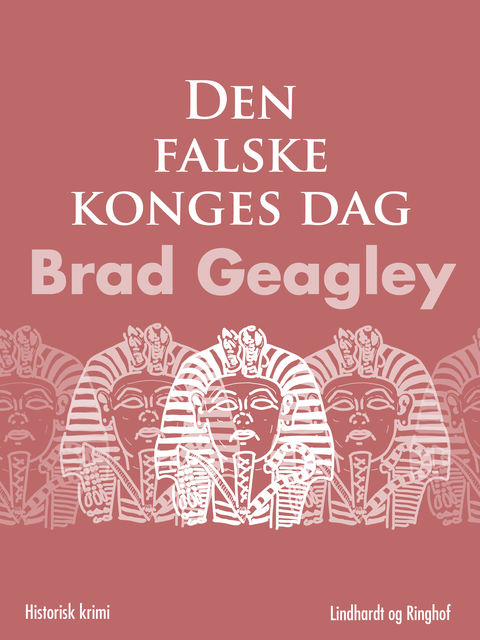 Den falske konges dag, Brad Geagley