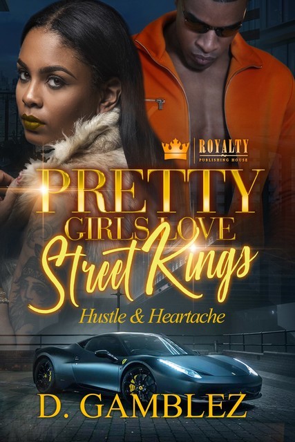 Pretty Girls Love Street Kings, D. Gamblez