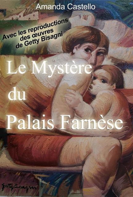 Le Mystère du Palais Farnèse, Amanda Castello