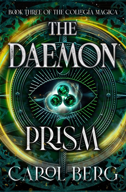 The Daemon Prism, Carol Berg