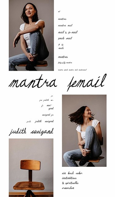 Mantra FeMail, Judith Weigand