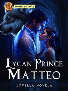 Lycan Prince Matteo, Lovella Novela