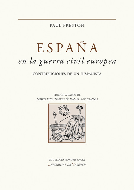 España en la guerra civil europea, Paul Preston