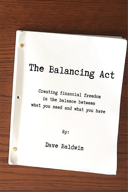 The Balancing Act, Dave Baldwin