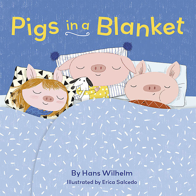 Pigs in a Blanket, Hans Wilhelm