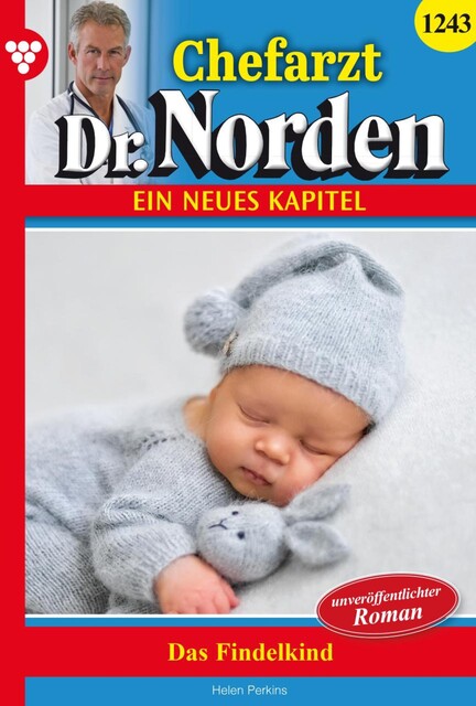 Chefarzt Dr. Norden 1243 – Arztroman, Helen Perkins